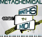Metachemical Synths n Midi
