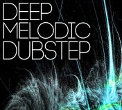 Deep Melodic Dubstep