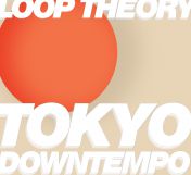 Теория Петли Токио Даунтемпо